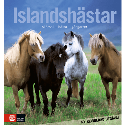 Islandshästar : skötsel - hälsa - gångarter (inbunden)