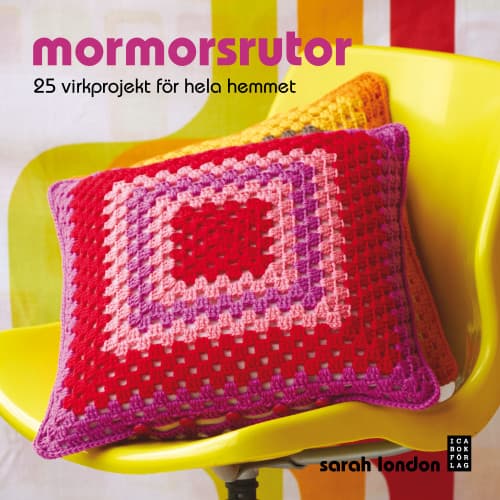Mormorsrutor : 25 mormorsrutor för hela hemmet (inbunden)