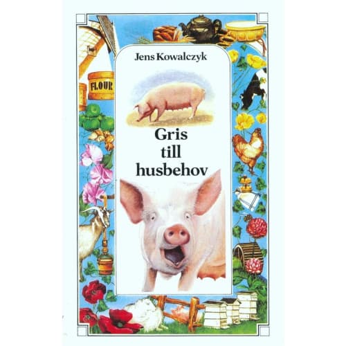 Gris till husbehov (häftad)