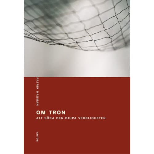 Om tron : Att söka den djupa verkligheten (bok, danskt band)