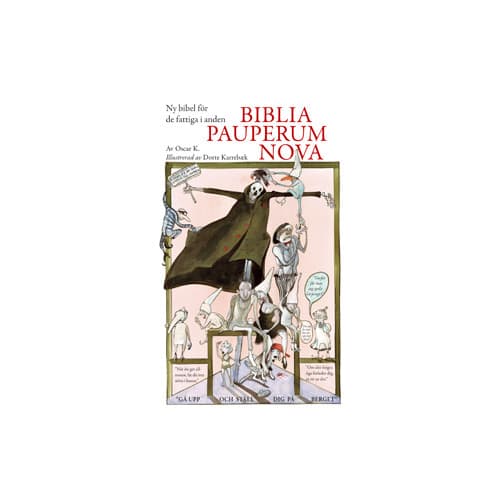 Biblia pauperum nova : ny bibel för de fattiga i anden (bok, halvklotband)