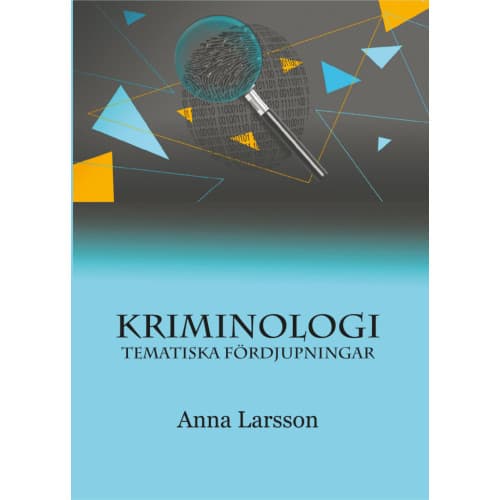 Kriminologi : tematiska fördjupningar (bok, storpocket)