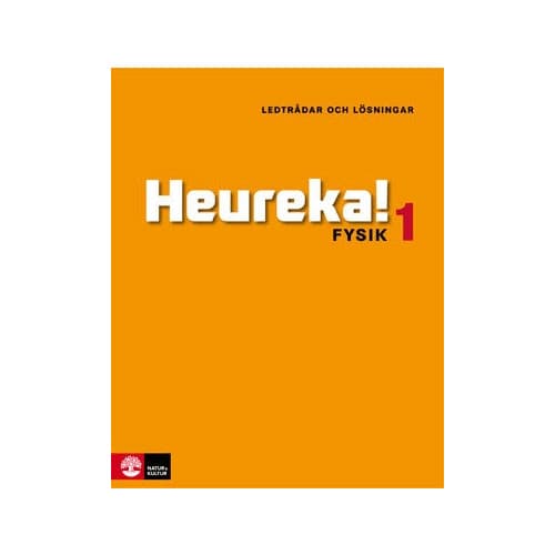 Heureka! : fysik 1 - ledtrådar och lösningar (inbunden)
