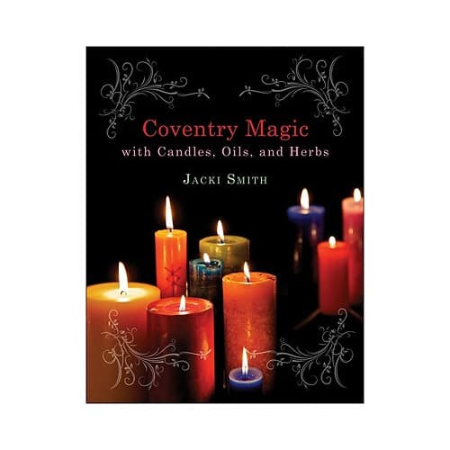 Coventry Magic with Candles, Oils, and Herbs (häftad, eng)