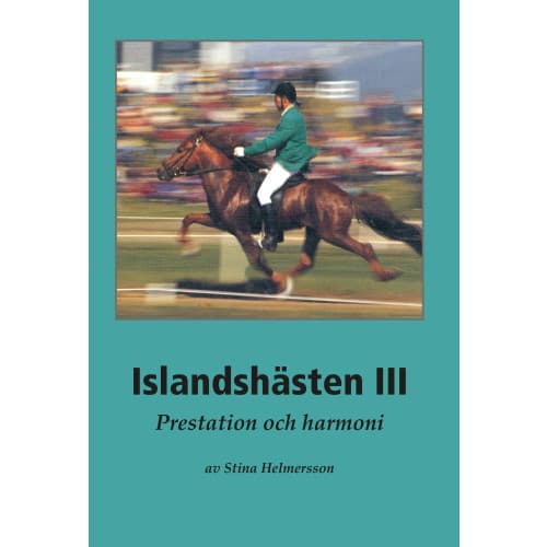 Islandshästen III : Prestation och harmoni (häftad)