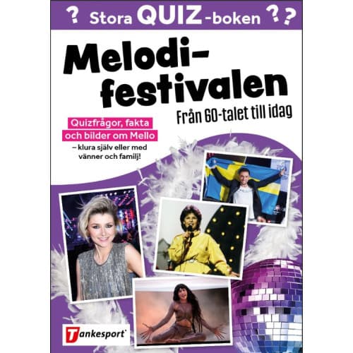 Stora Quizboken. Melodifestivalen : från 60-talet till idag (bok, flexband)