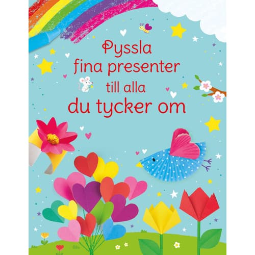 Pyssla fina presenter till alla du tycker om (häftad)
