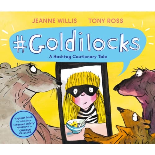 Goldilocks (A Hashtag Cautionary Tale) (häftad, eng)