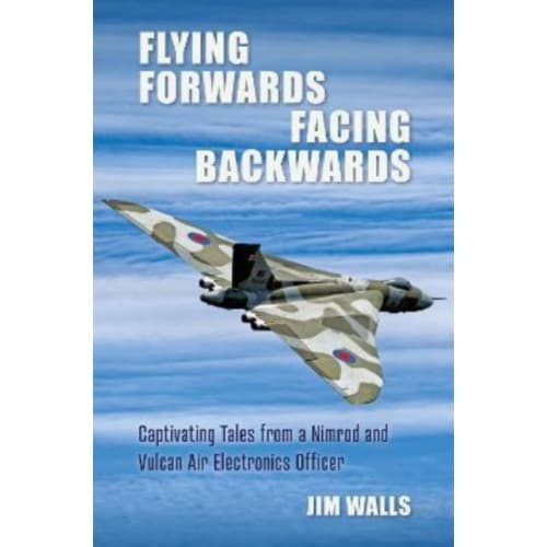 Flying Forwards Facing Backwards (inbunden, eng)