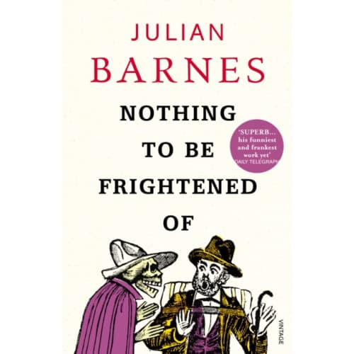 Nothing to be Frightened Of (häftad, eng)