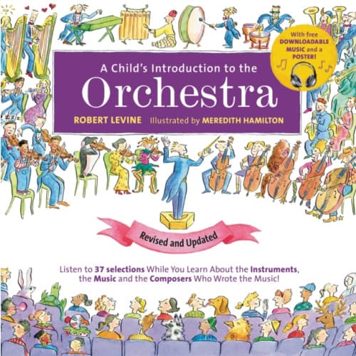 A Child's Introduction to the Orchestra (Revised and Updated) (inbunden, eng)