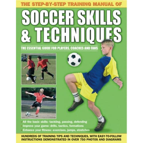 The Step-By-Step Training Manual of Soccer Skills & Techniques (häftad, eng)