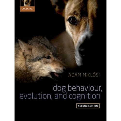 Dog Behaviour, Evolution, and Cognition (häftad, eng)