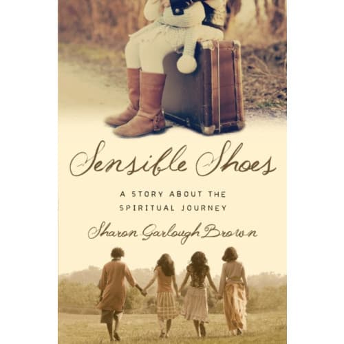 Sensible Shoes – A Story about the Spiritual Journey (häftad, eng)