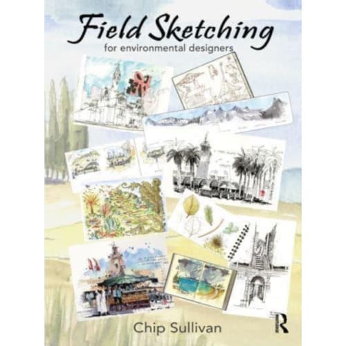 Field Sketching for Environmental Designers (häftad, eng)