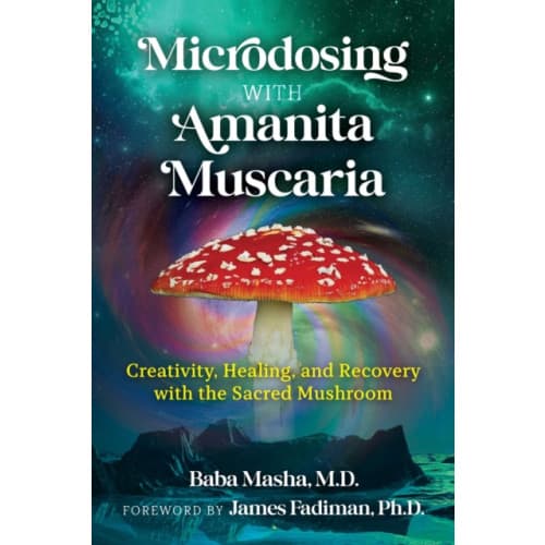 Microdosing with Amanita Muscaria (häftad, eng)