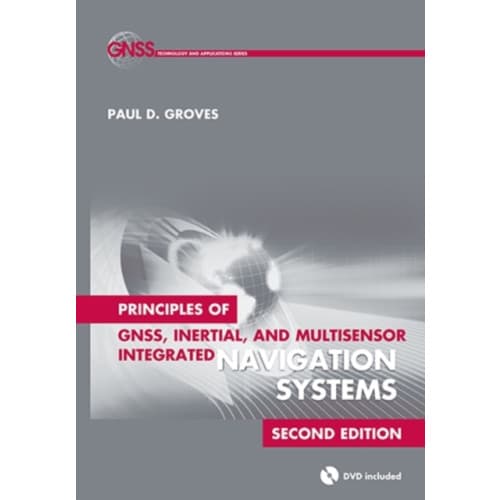 Principles of GNSS, Inertial, and Multisensor Integrated Navigation Systems, Second Edition (inbunden, eng)