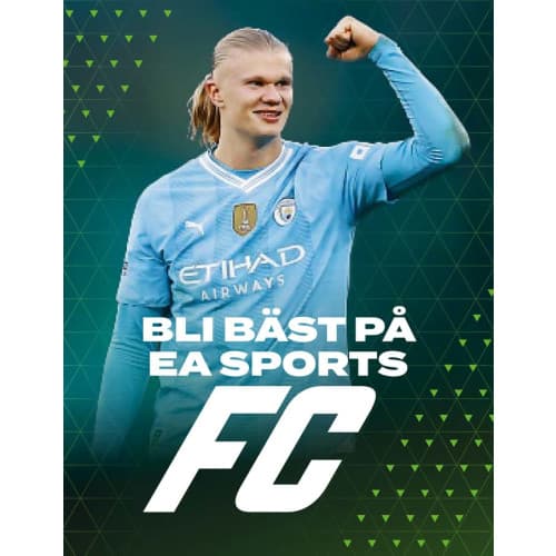 Bli bäst på EA Sports FC (inbunden)
