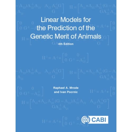 Linear Models for the Prediction of the Genetic Merit of Animals (häftad, eng)