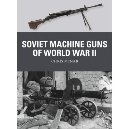 Soviet Machine Guns of World War II (häftad, eng)
