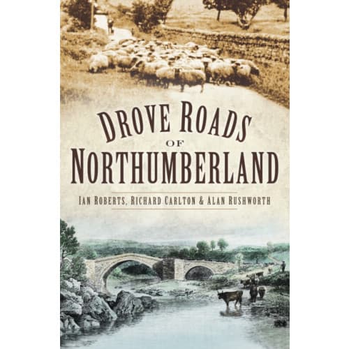 Drove Roads of Northumberland (häftad, eng)
