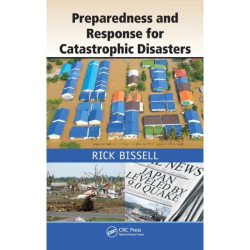 Preparedness and Response for Catastrophic Disasters (inbunden, eng)