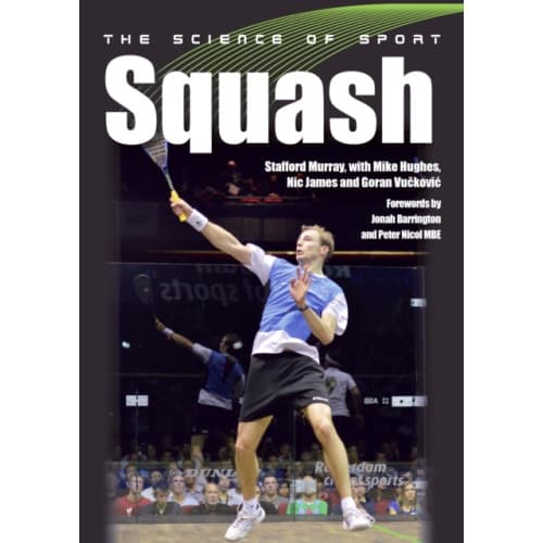The Science of Sport: Squash (häftad, eng)