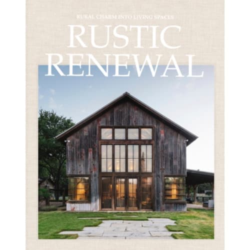 Rustic Renewal (inbunden, eng)