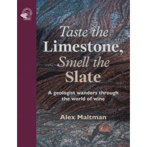 Taste the Limestone, Smell the Slate (inbunden, eng)