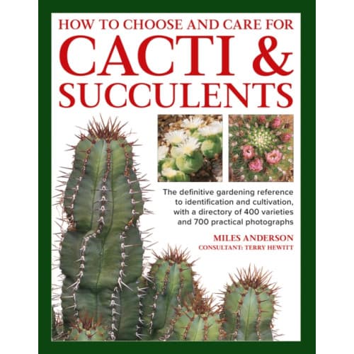 Cacti & Succulents, How to Choose and Care for (inbunden, eng)