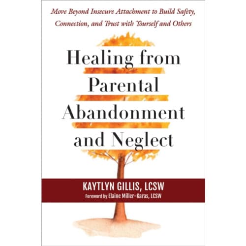 Healing from Parental Abandonment and Neglect (häftad, eng)