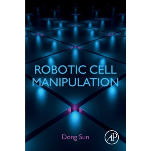 Robotic Cell Manipulation (häftad, eng)