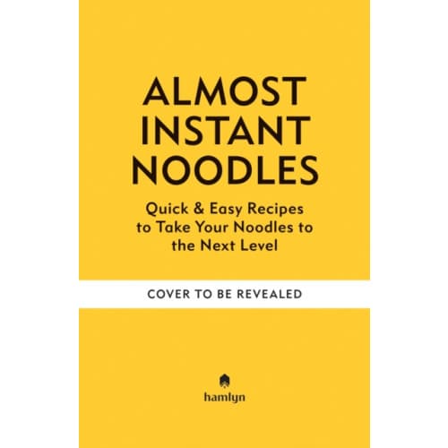 (Almost) Instant Noodles (inbunden, eng)