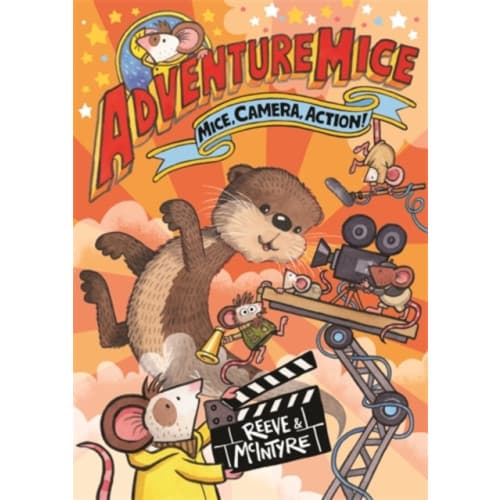 Adventuremice: Mice, Camera, Action! - from bestselling creative dream team, Reeve and McIntyre (häftad, eng)