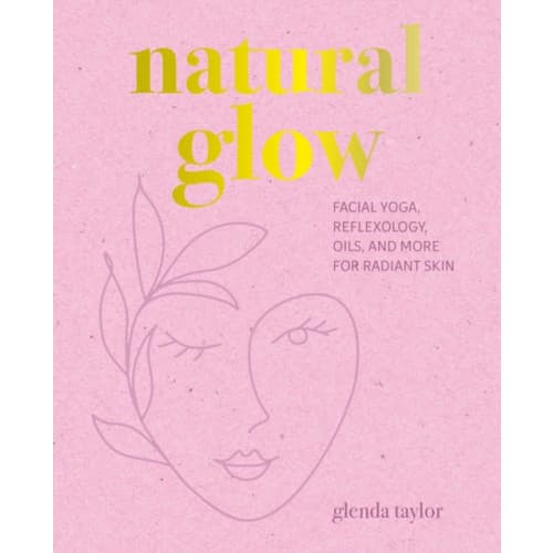 Natural Glow (inbunden, eng)