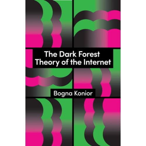 The Dark Forest Theory of the Internet (häftad, eng)