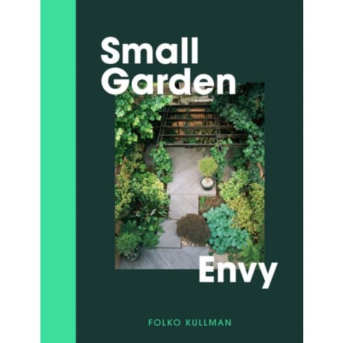Small Garden Envy (inbunden, eng)