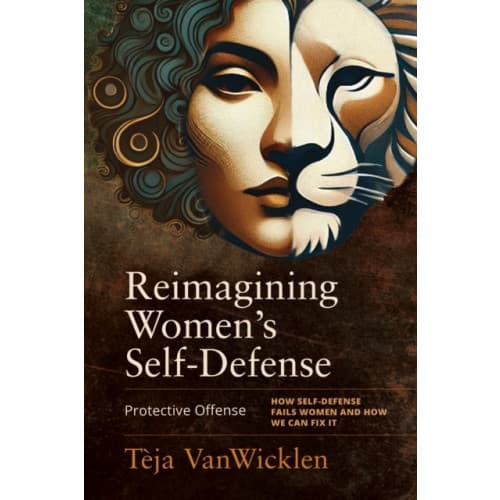 Reimagining Women's Self-Defense (häftad, eng)