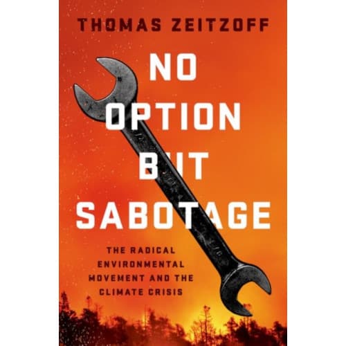 No Option But Sabotage (inbunden, eng)