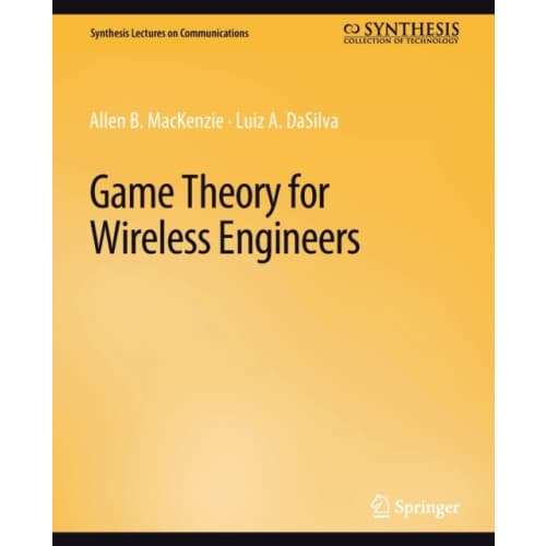 Game Theory for Wireless Engineers (häftad, eng)