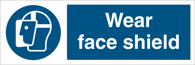 Mandatory sign - Wear face shield