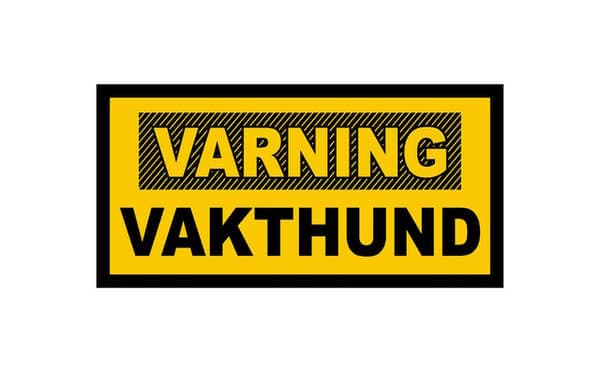 Varning Vakthund - Skylt
