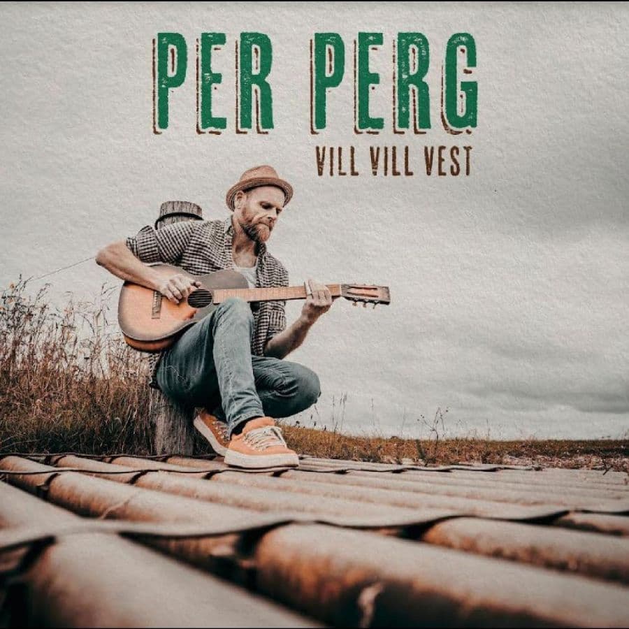 Berg Per: Vill Vill Vest