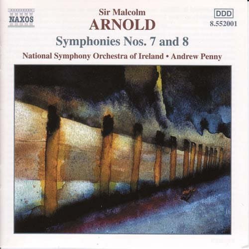 Arnold, Malcolm: Symphonies 7 & 8