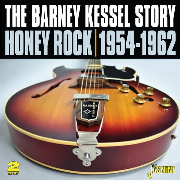 Kessel Barney: The Barney Kessel Story 1954-62
