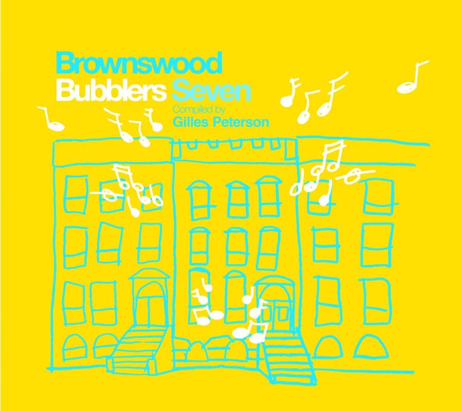 Brownswood Bubblers - Gillles Peterson