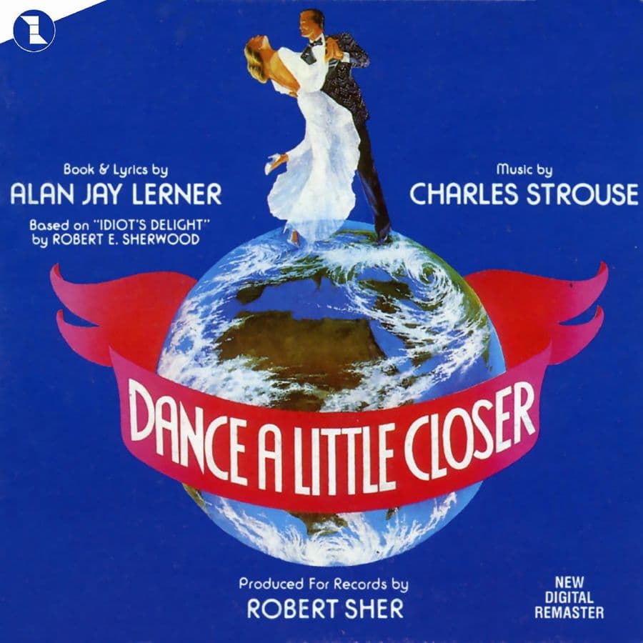 Original Broadway Cast: Dance a Little Closer