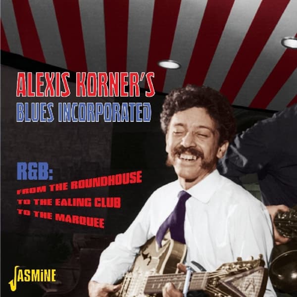 Korner Alexis: R&B From The Roundhose To The ...