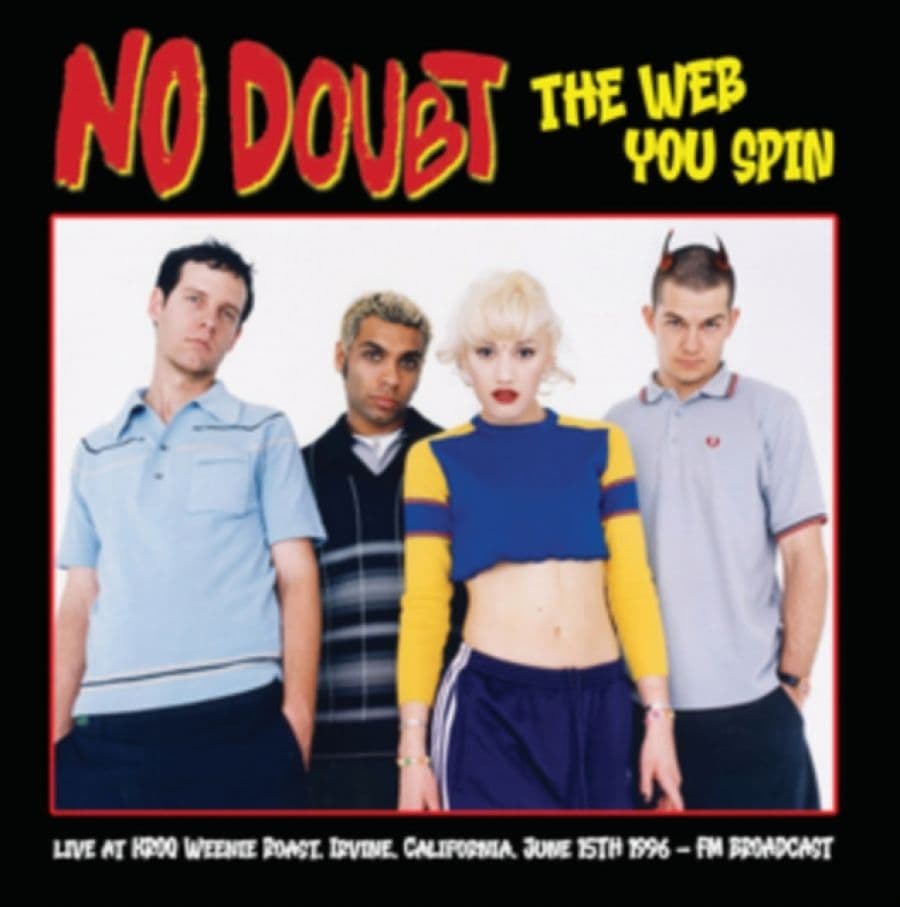 No Doubt: The Web You Spin
