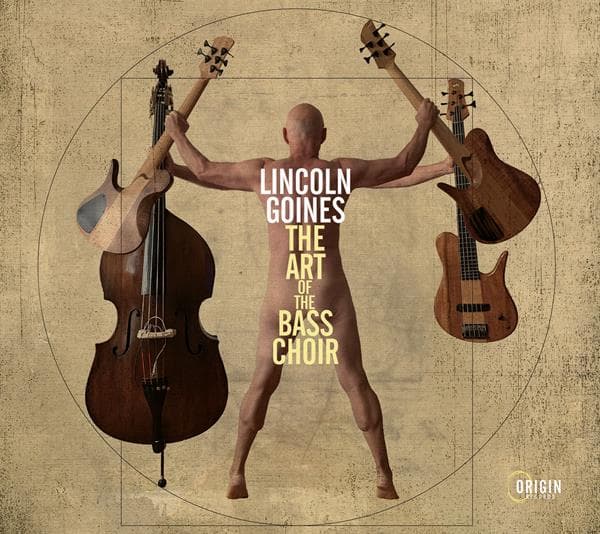 Goines Lincoln: The Art of the Bass Choir
